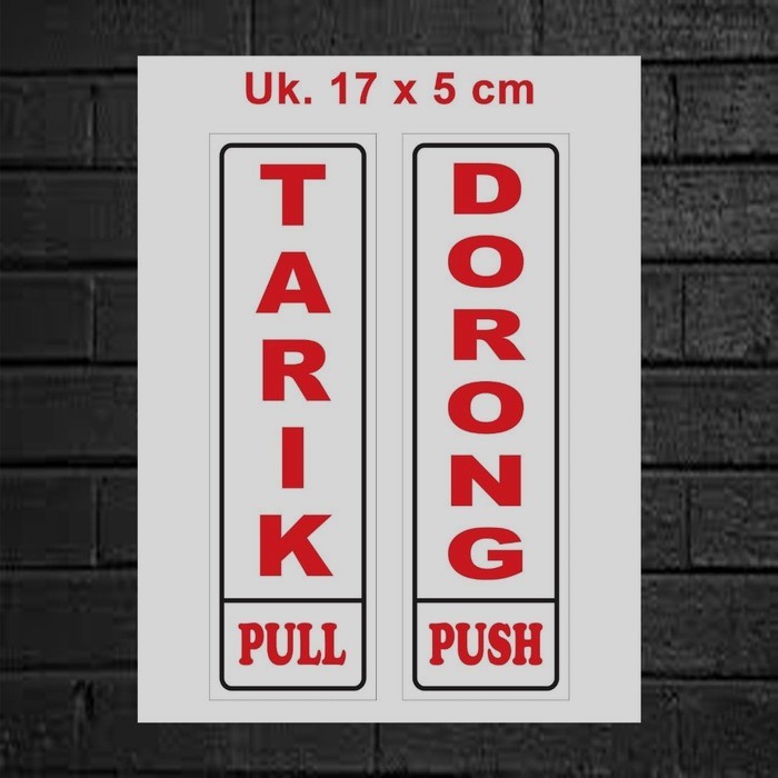 

STIKER PINTU TARIK / DORONG PUSH PULL. SING RAMBU K3 - SIAP KIRIM