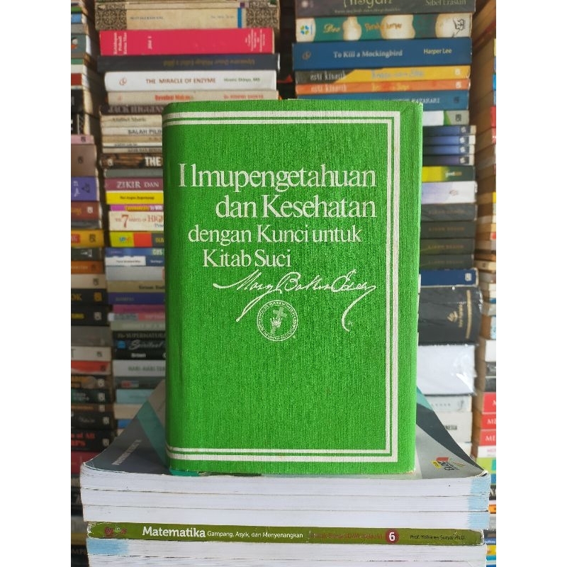 Buku Original : Ilmu Pengetahuan dan Kesehatan dengan Kunci untuk Kitab Suci