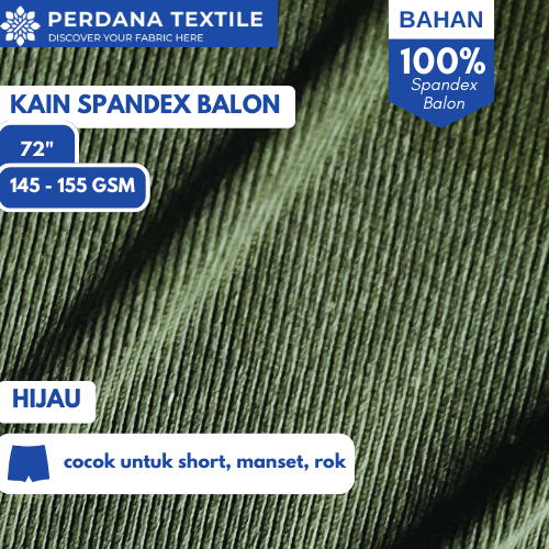 Kain Spandex Balon 72" Warna Hijau Army Spandex Balon Super 1 ROLL ― Perdana Textile