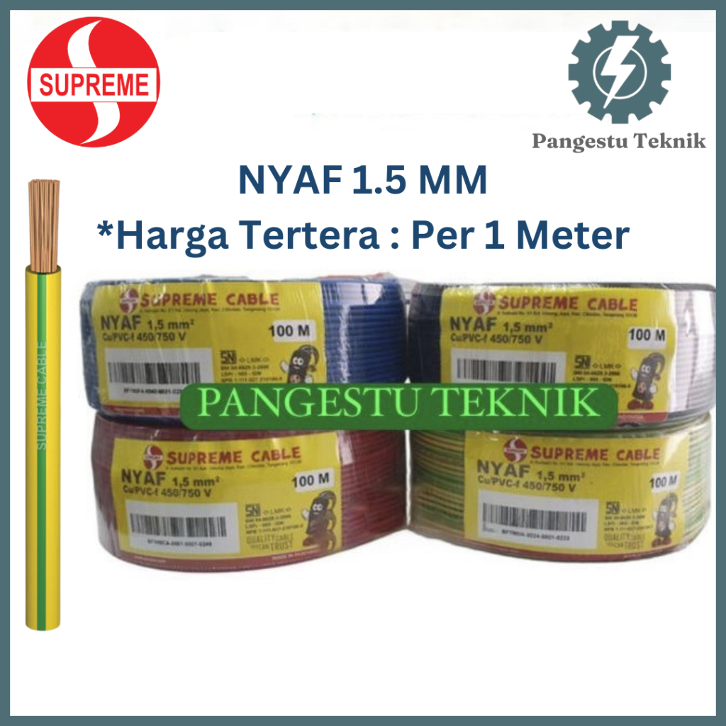 Kabel Serabut NYAF 1.5 mm Supreme Per 1 meter / Kabel Wiring NYAF 1,5 MM / Harga Per 1 meter