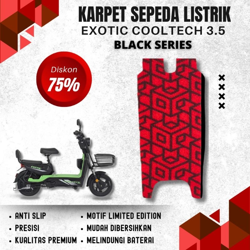 Karpet Sepeda Listrik Exotic Cooltech 3.5 Black Series Printing Motif LIMITED EDITION