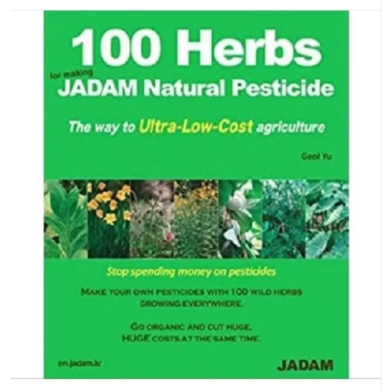 

BUKU 100 HERBS FOR MAKING , JADAM NATURAL PESTICIDE