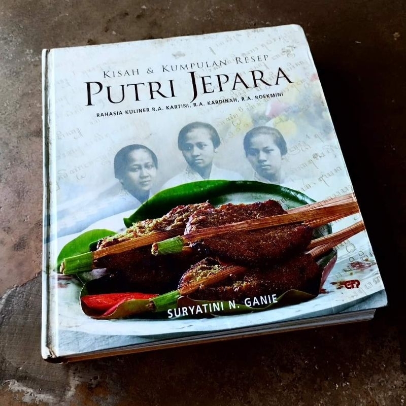 Original Langka Hardcover Kisah dan Kumpulan Resep Putri Jepara Rahasia Kuliner Kartini Suryatini