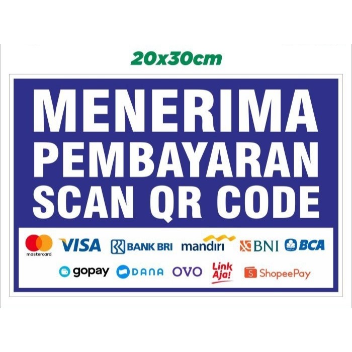 

STIKER TERIMA PEMBAYARAN QR CODE 20X30CM