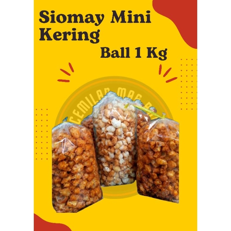 

Siomay mini kering 1kg/original/gurilem/siomay kriuk renyah