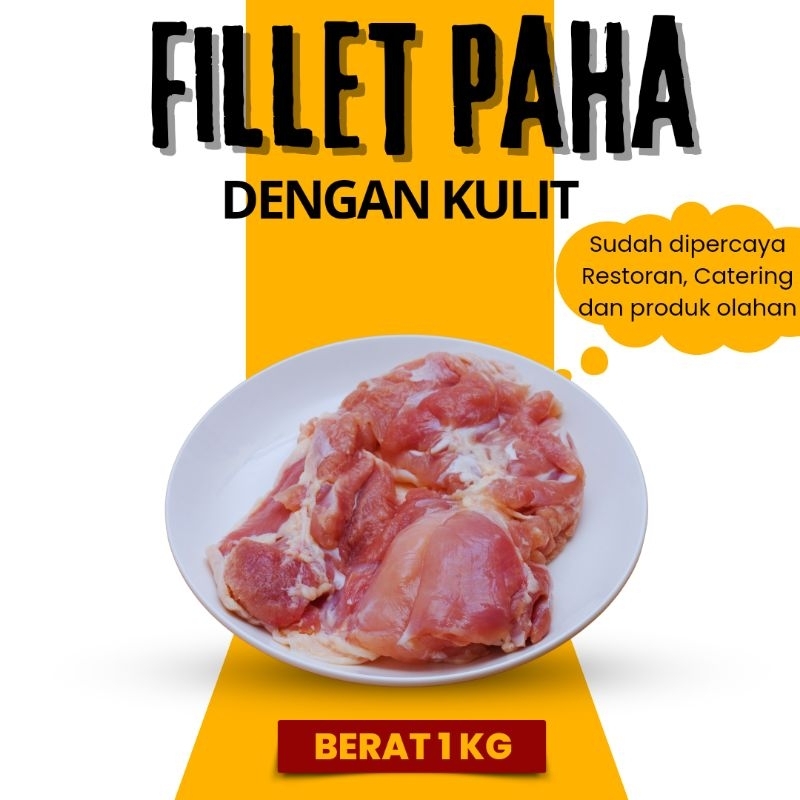 

Premium Fillet Paha Kulit - Fillet paha menggunakan kulit ukuran 1 kg