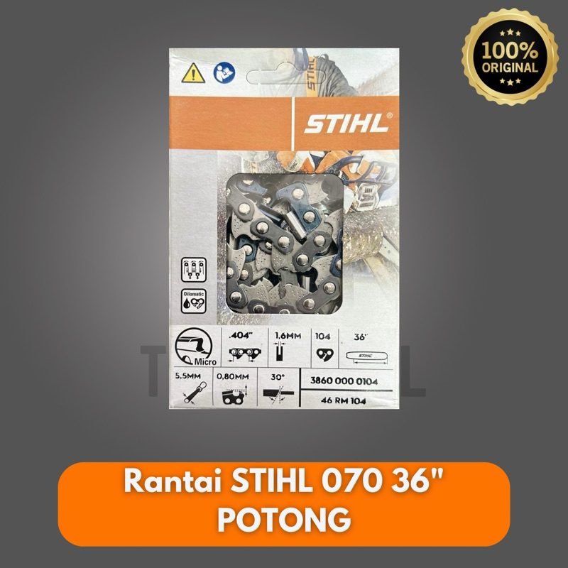 Rantai STIHL 070 36" POTONG