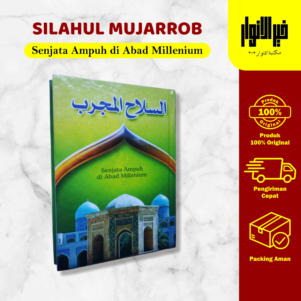 

SILAH MUJAROB SENJATA AMPUH DI ABAD MILLENIUM, Silahul Mujarrab Kumpulan Doa Keseharian