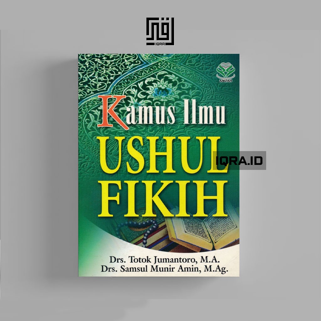 

[0436] Kamus Ilmu Ushul Fikih - Totok Jumantoro