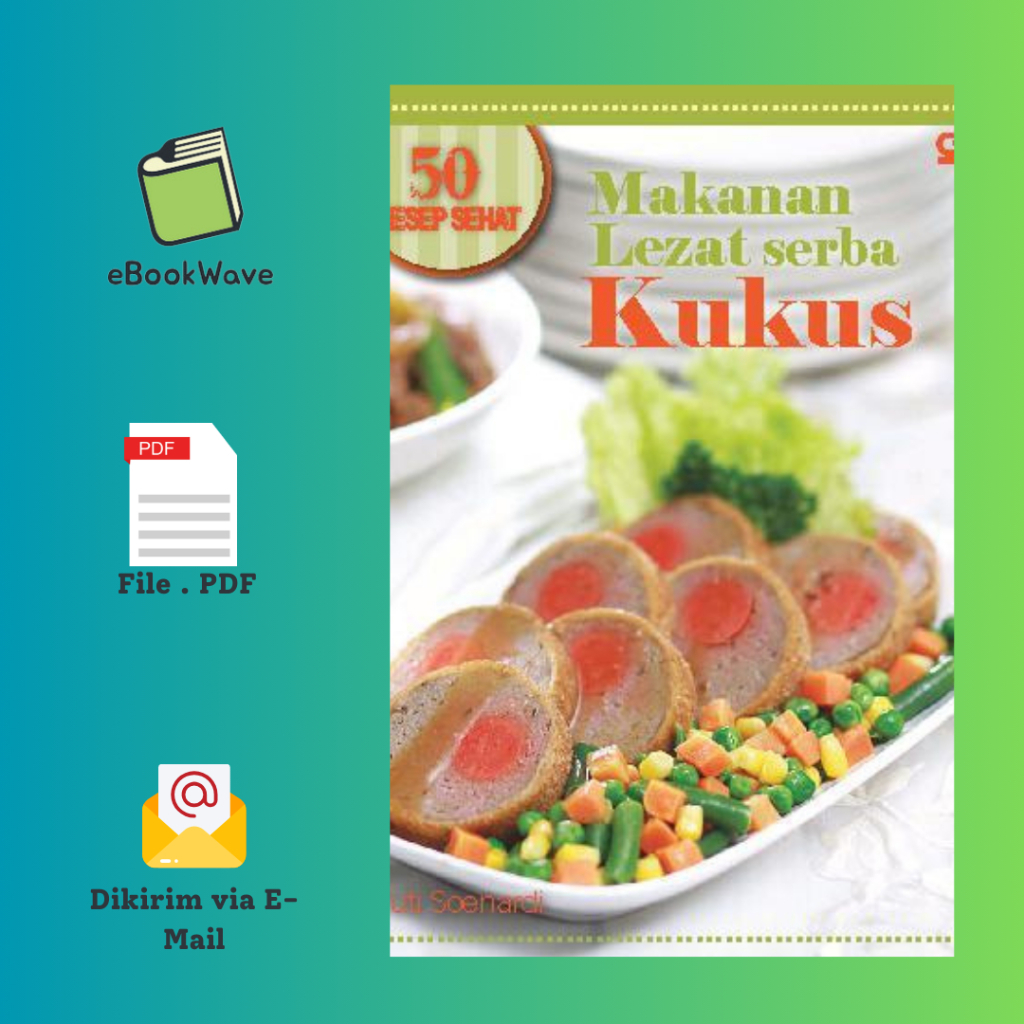 

50 Resep Sehat Makanan Lezat Serba Kukus By Tuti Soenardi Book BEST SELLER (Bahasa Indonesia)