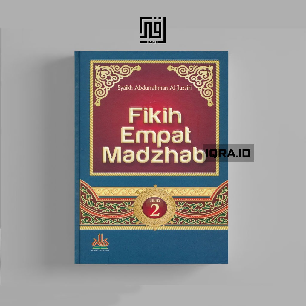 

[0588] Fikih Empat Madzhab (Jilid 2) - Syaikh Abdurrahman