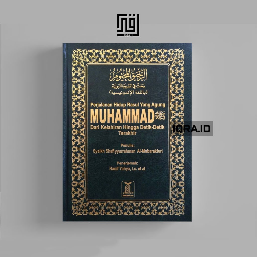 

[0677] Perjalanan Hidup Rasul Yang Agung Muhammad SAW - Syaikh Shafiyyurrahman