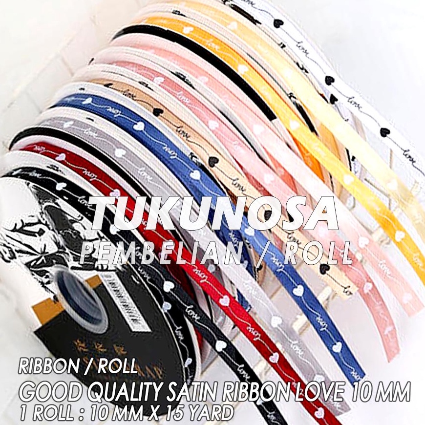 

ORDER SAJA GAN PERROLL GOOD QUALITY SATIN RIBBON LOVE 1 M PITA KADO SATIN PREMIUM 1 CM SINGLE FACE RIBBON PITA KADO HAMPERS ULANG TAHUN SUVENIR