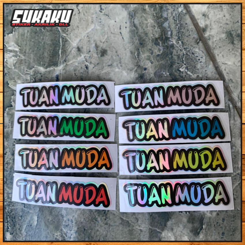 STIKER TUAN MUDA - HOLOGRAM UV