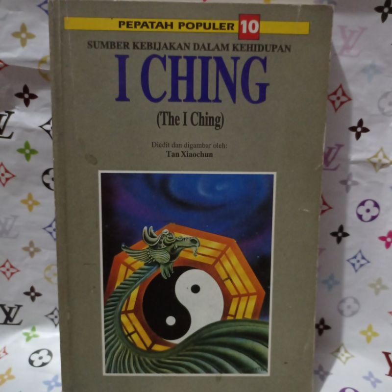 SUMBER KEBIJAKAN DALAM KEHIDUPAN I CHING THE I CHING