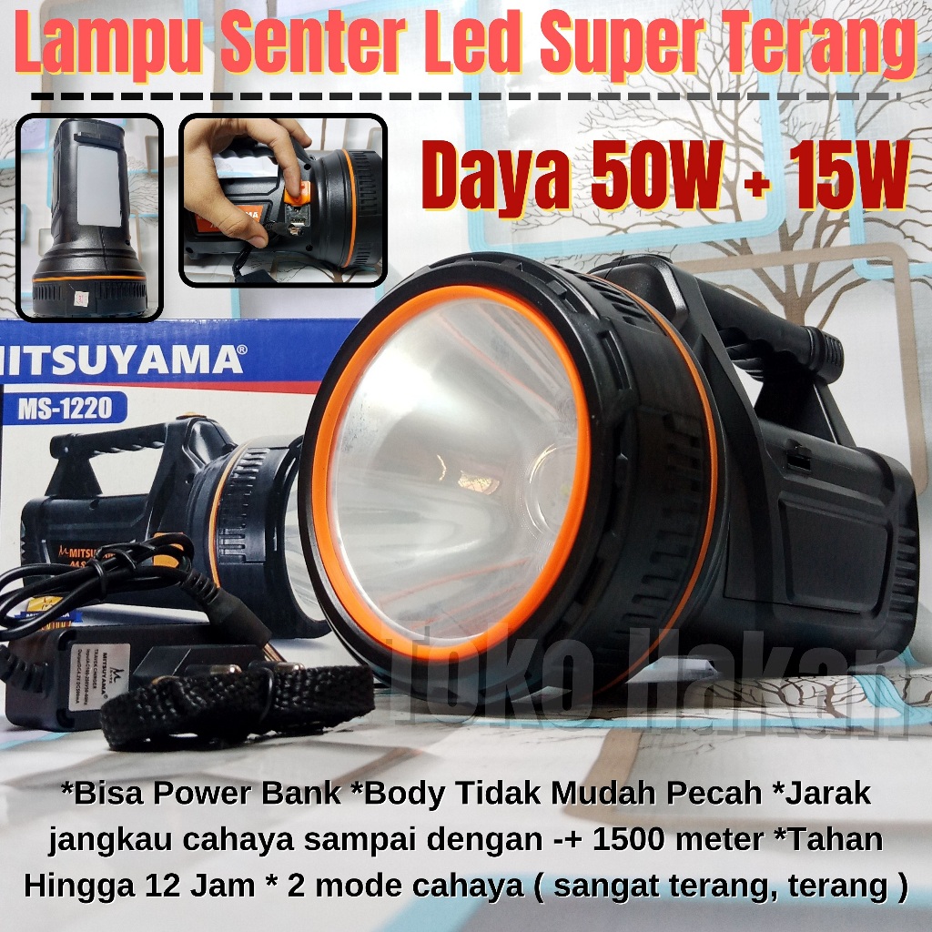 Senter Led 50 Watt Super Terang Mitsuyama Ms-1221 Senter 50W + 15W Cahaya Putih Tahan Sampai 12Jam /