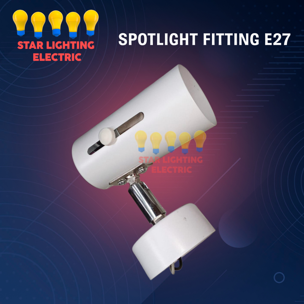 KAP LAMPU SOROT / SPOTLIGHT FITTING E27