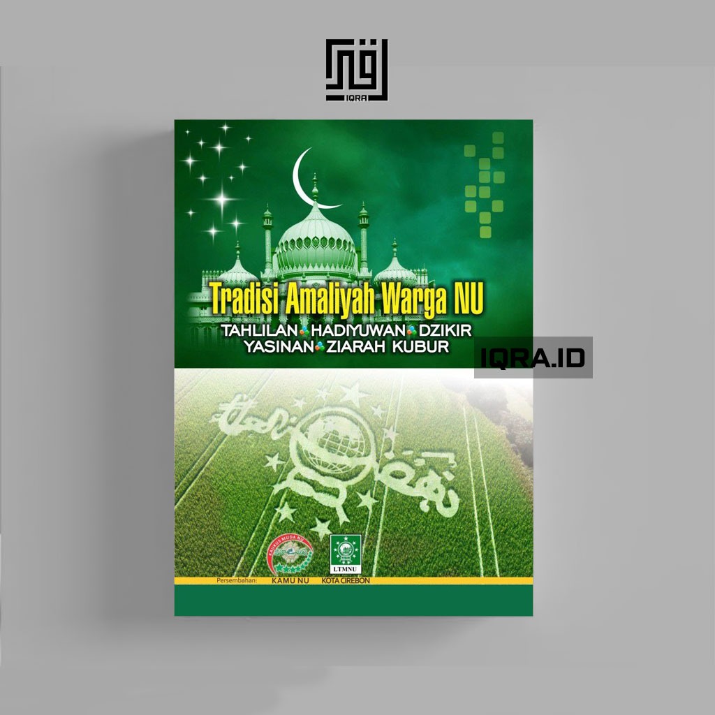 

[0971] Tradisi Amaliyah Warga NU