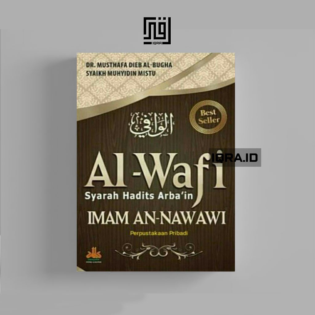 

[0994] Al-Wafi Syarah Hadits Arba'in Imam An-Nawawi