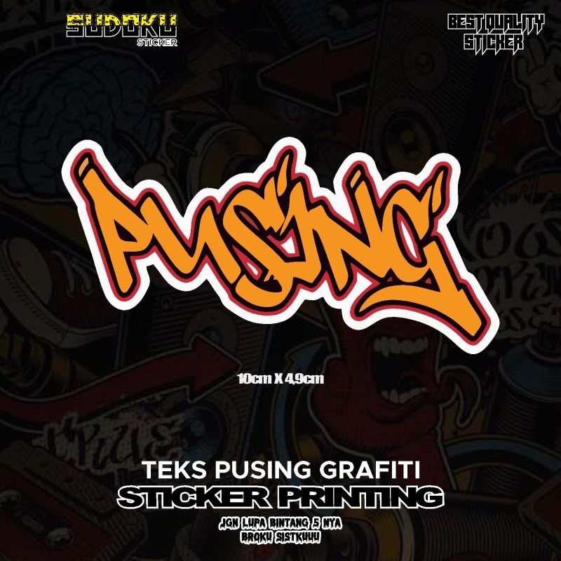 

STICKER STIKER PRINTING PUSING TEKS GRAFITTI