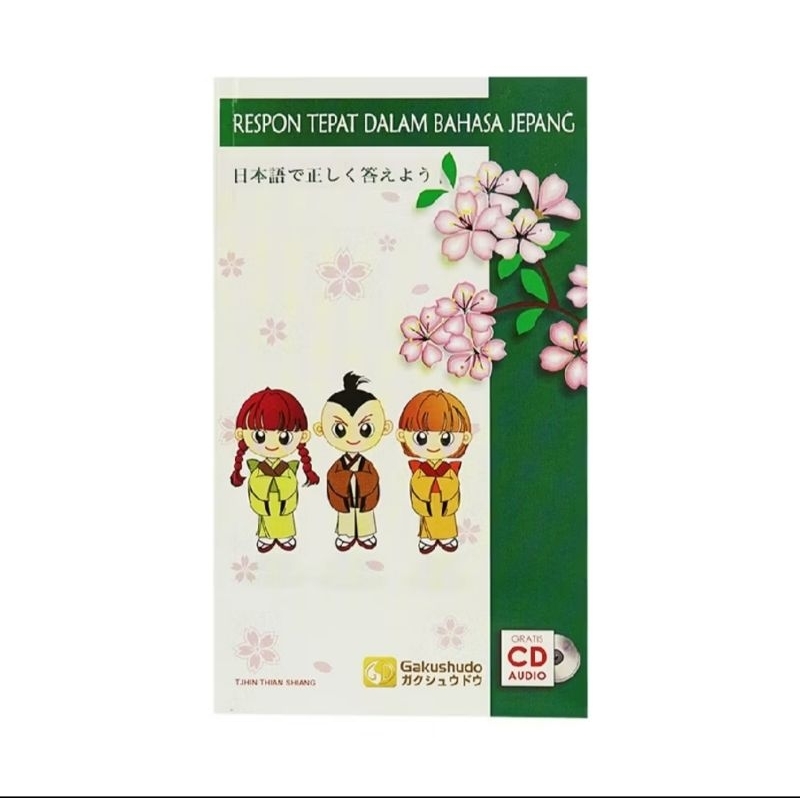 Respon Tepat Dalam Bahasa Jepang + CD