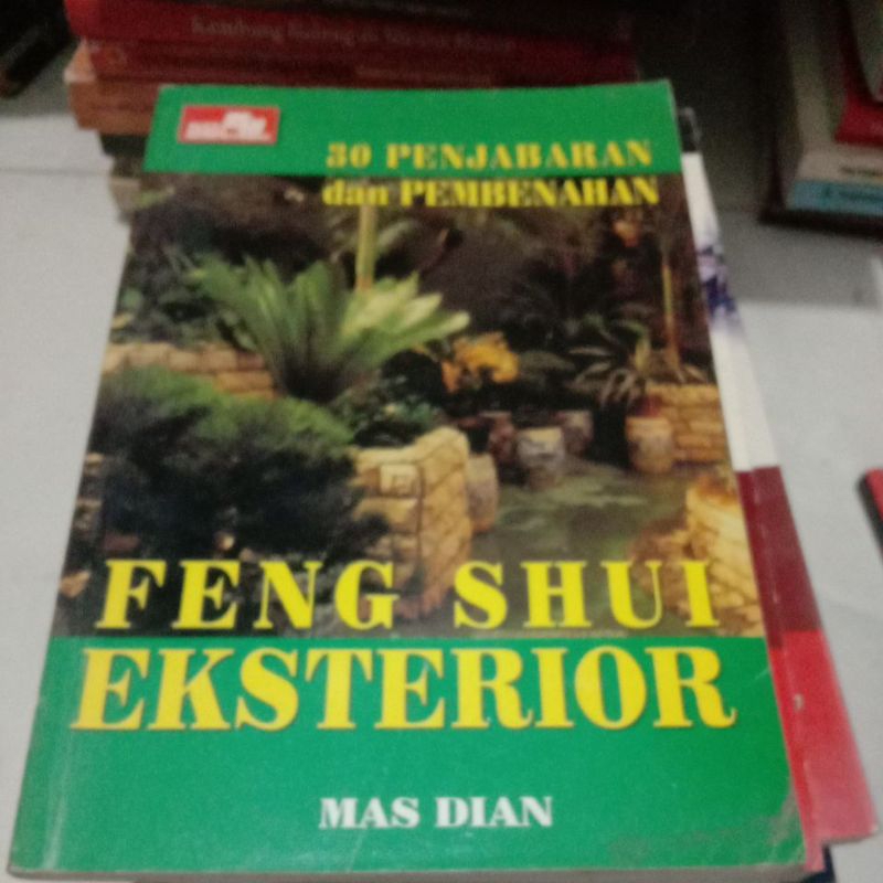 FENG SHUI EKSTERIOR oleh Mas Dian