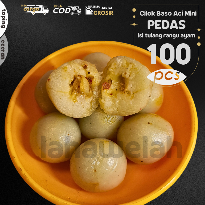 

Baso Aci CILOK MINI 100pcs PENTOL ISI TULANG RANGU/RAWAN AYAM PEDAS by Lahawelah