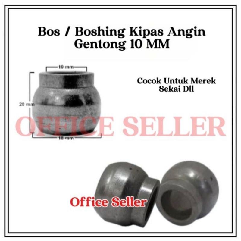 BUSHING as 10 mm / BOSING KIPAS ANGIN BESI SEKAI DLL model GENTONG