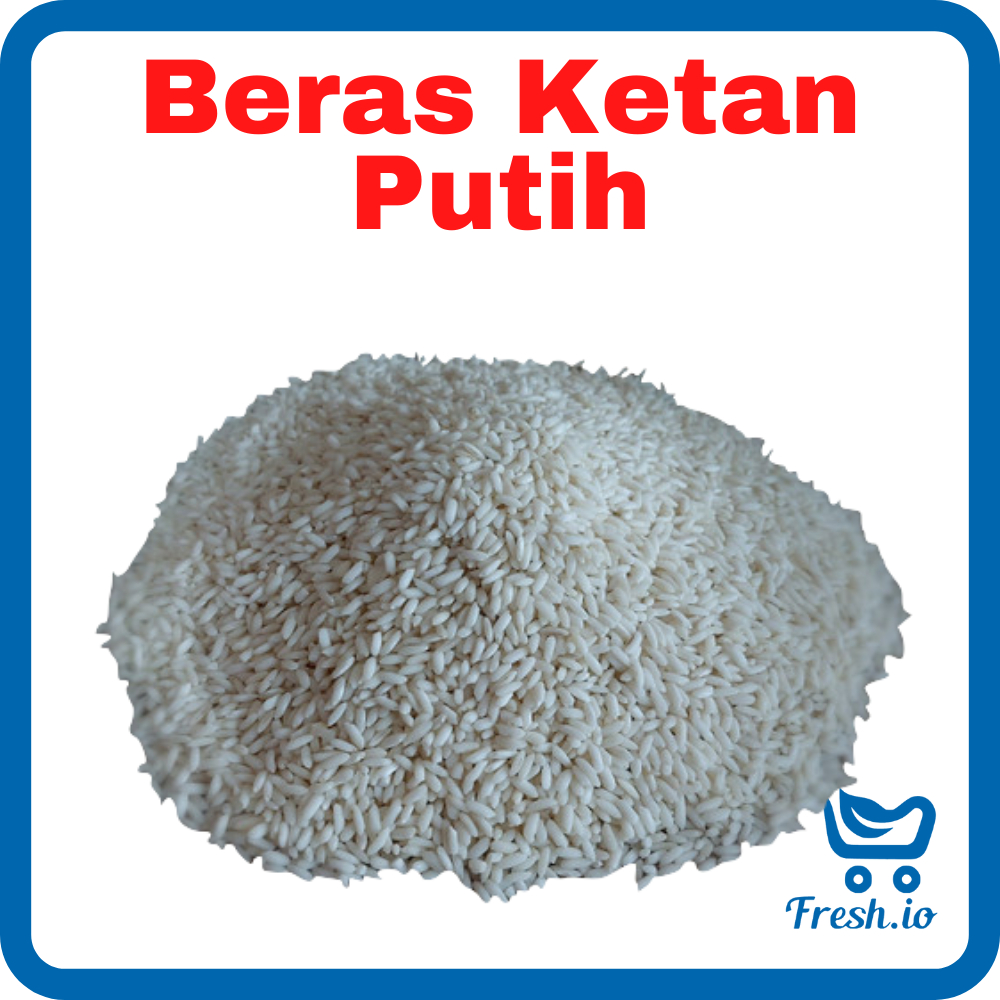 

Beras Ketan Putih
