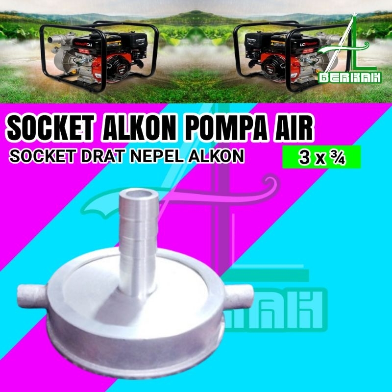 Soket Sok Drat Nepel Alkon Mesin Pompa Air Ukuran 3 Inch x ¾ Inch Socket Kopling Sock Sambungan Alum