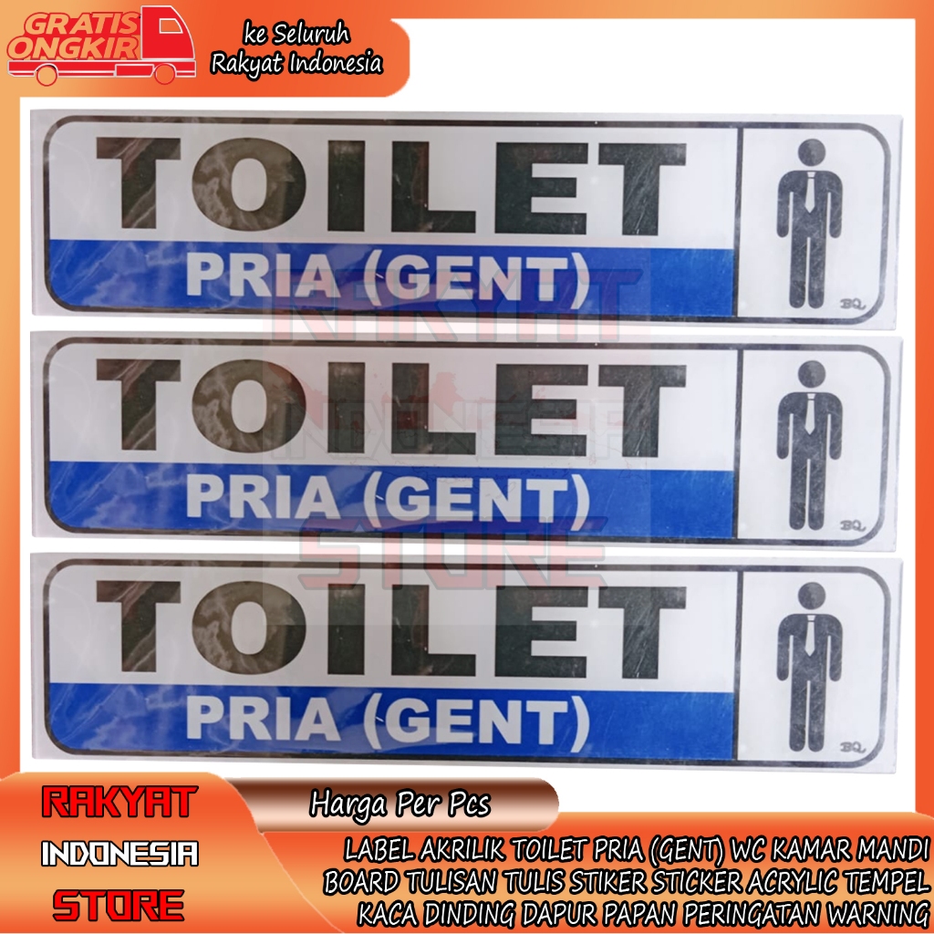 

Acrylic Label Akrilik Papan Toilet Pria Gent Stiker Tanda Larangan Sign Signage Board Tulisan Tulis Sticker Ruangan WC Kamar Mandi Masjid Kantor Sekolah Restoran Rumah Makan Tempat Wisata Acrylik Akrilic Tempel Kaca Dinding Dapur Peringatan Warning