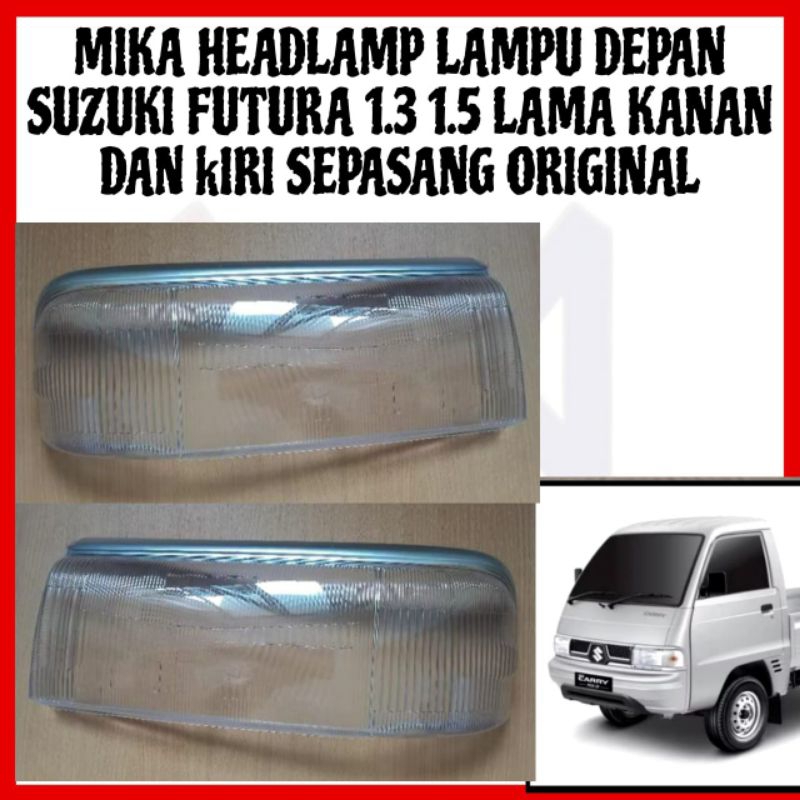 1 SET MIKA HEADLAMP LAMPU DEPAN SUZUKI FUTURA 1.3 1.5 LAMA KANAN DAN KIRI ORIGINAL