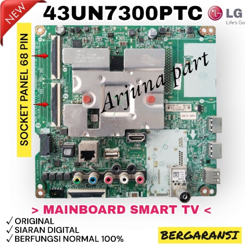 MAINBOARD TV LG 43UN7300PTC / MB TV LG 43UN7300PTC / MODUL TV LG 43UN7300PTC / MESIN TV LG 43UN7300P