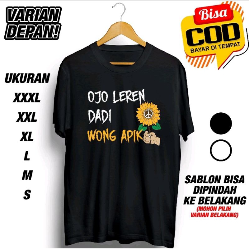 KAOS OJO LEREN DADI WONG APIK SPONSOR