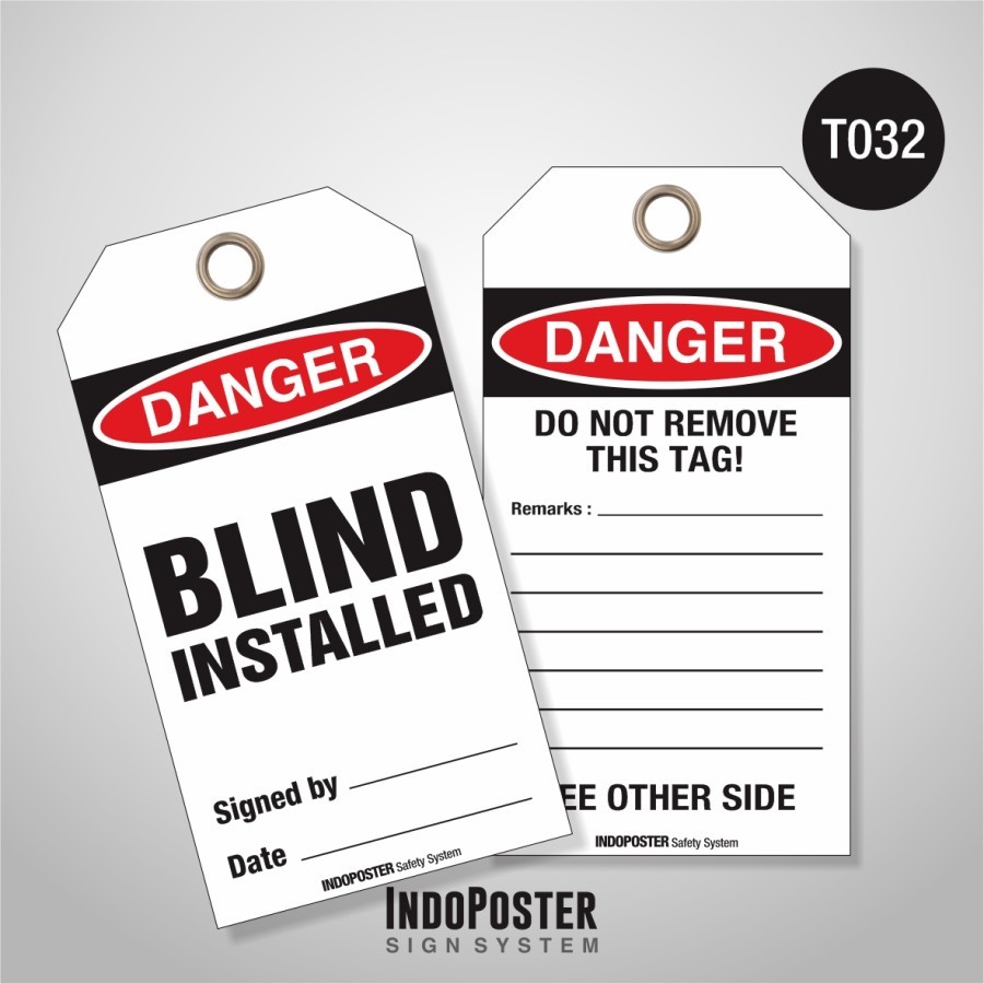 

Tag Out LOTO PVC Safety K3 Danger Blind Installed Do Not Remove