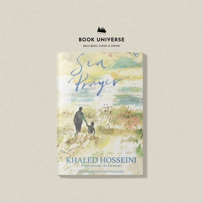 Sea Prayer - Khaled Hosseini