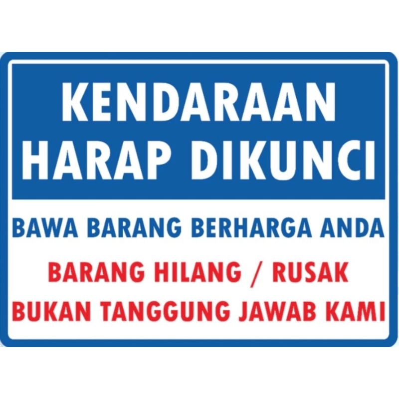 

Stiker keamanan kendaraan harap di kunci , stiker kost kost an, stiker toko, supermarket
