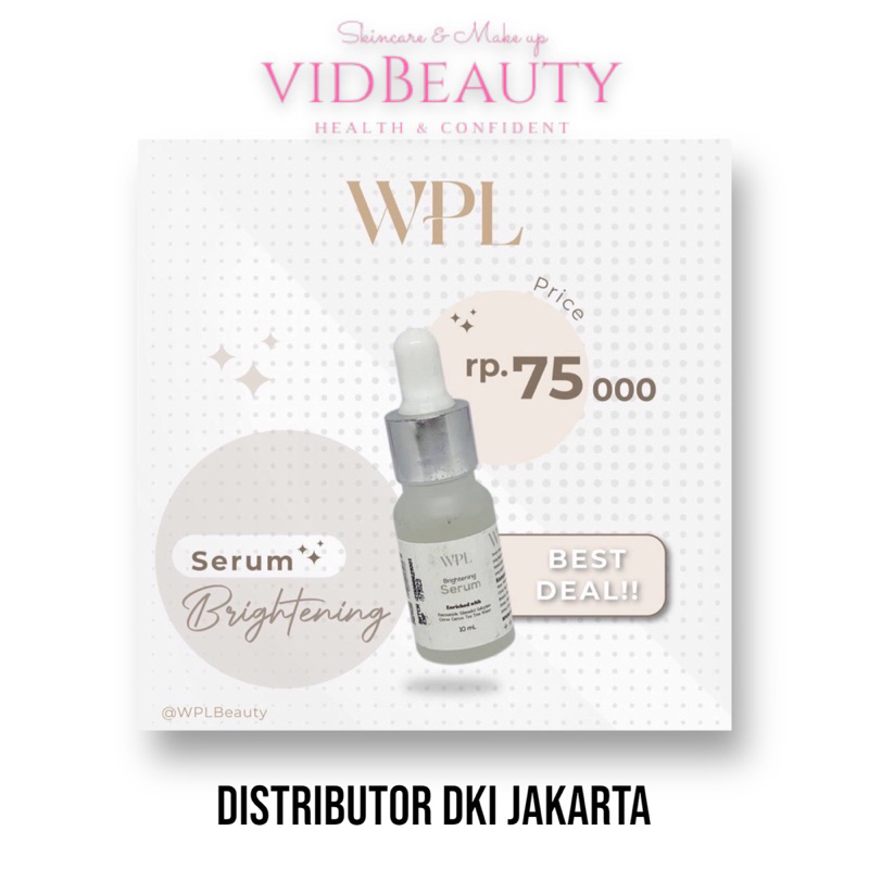 SERUM BRIGHTENING WPL SKINCARE BY WINNY PUTRI LUBIS