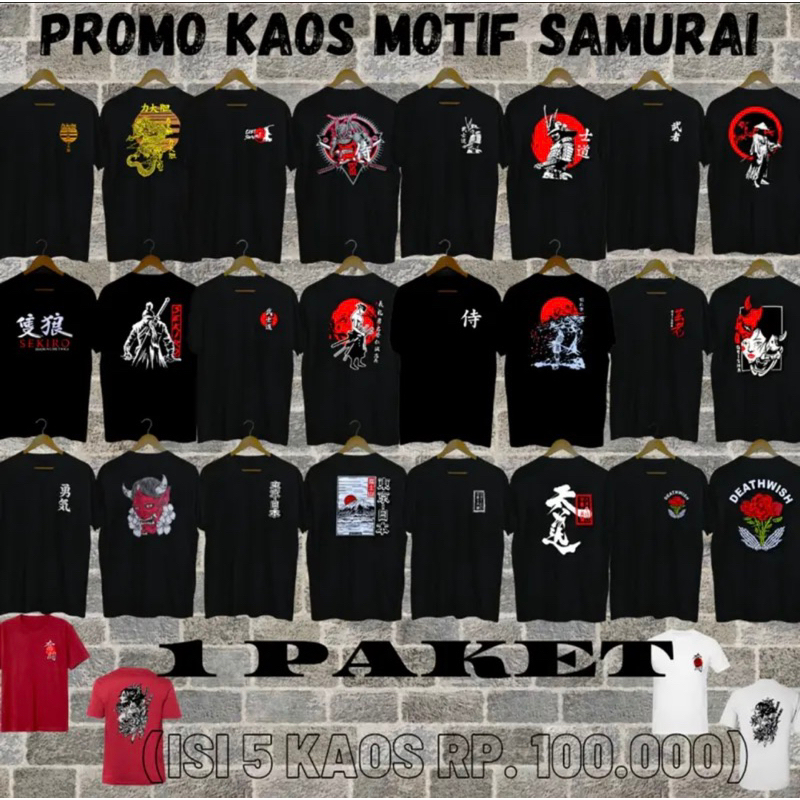 PROMO PAKET HEMAT ISI 7 PCS KAOS SAMURAI 100RB KAOS MOTIF DISTRO DEWASA BISA UNTUK PRIA DAN WANITA K