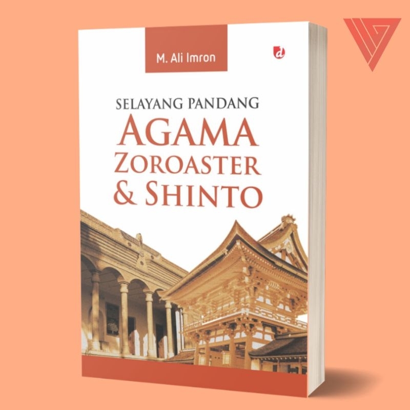 Iyig - Buku Selayang Pandang Agama Zoroaster & Shinto - M. Ali Imron - Diva Press
