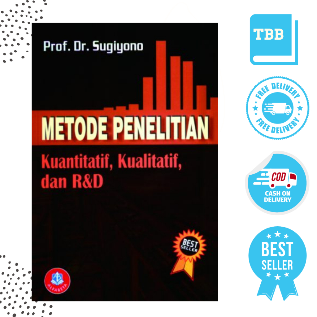 Buku Metode Penelitian Kuantitatif, Kualitatif, dan R&D Tahun 2022 - Sugiyono