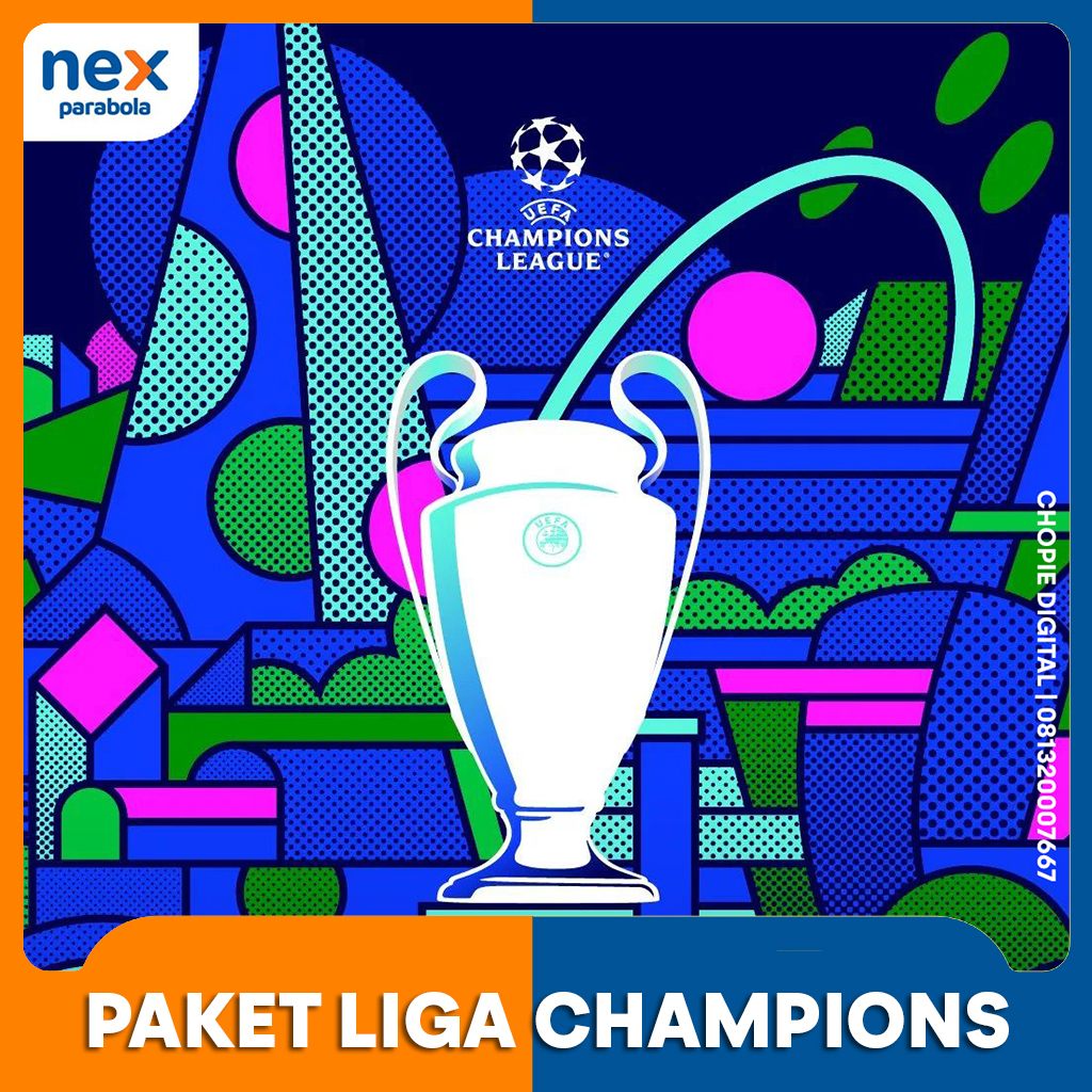 Nex Parabola Paket Liga Champions 1 musim