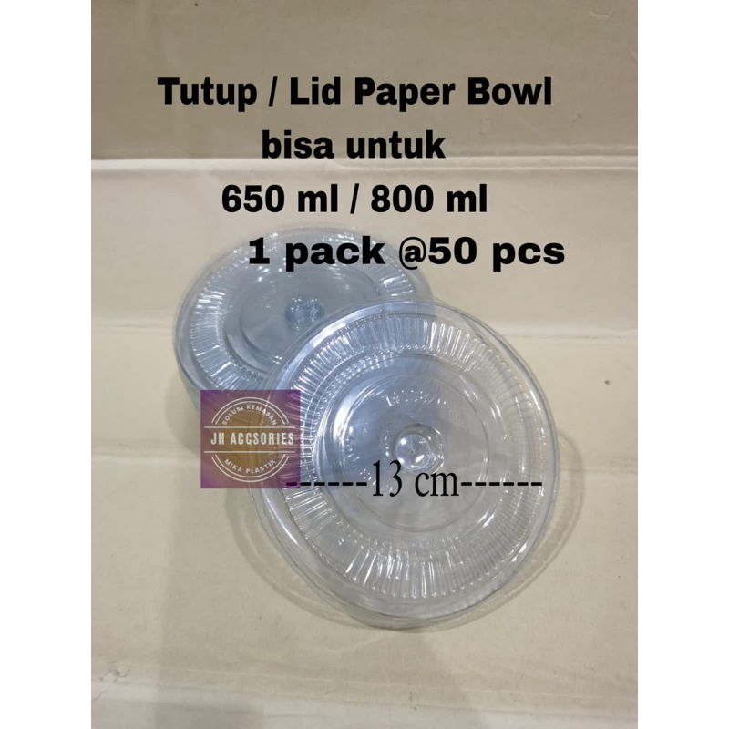 Tutup Paper Bowl 650ml 800ml / Lid Paper Bowl 800ml 650ml .