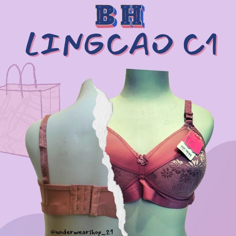 BH DEWASA LINGCAO C1 CUP BESAR SIZE 36,38,40,42
