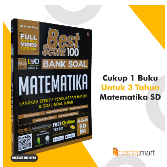 

BUKU PELAJARAN SD: BEST SCORE 100 BANK SOAL MATEMATIKA SD MI KELAS 4, 5, & 6 Best Seller