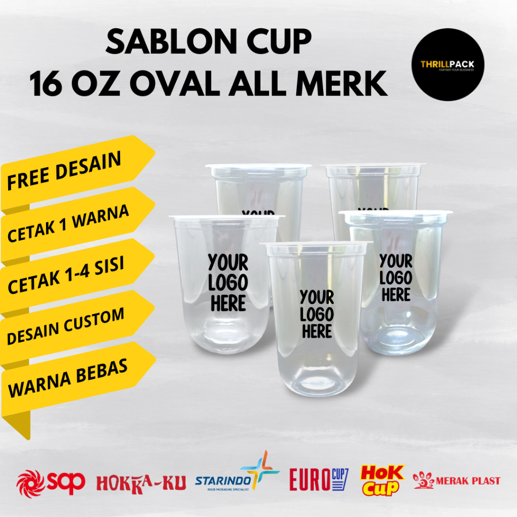 Sablon Cup Plastik 16 Oz Oval All Merk / Sablon Cup 16 Oz Oval Merak / Sablon Cup 16 Oz Oval Starindo / Sablon Cup 16 Oz Oval Euro