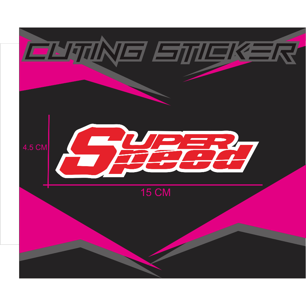 SUPER SPEED CANTER,STIKER CUTING SUPER SPEED