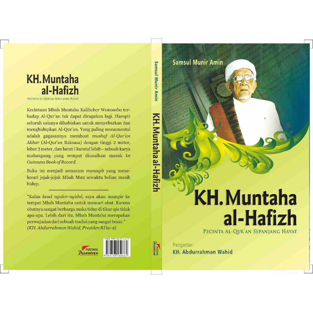 KH. MUNTAHA AL-HAFIZH: Pecinta Al-Qur’an Sepanjang Hayat