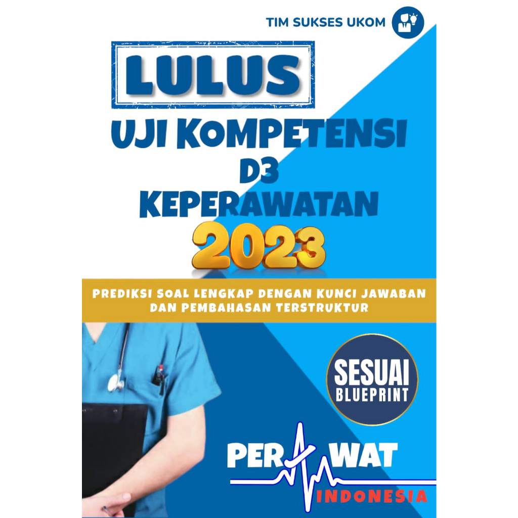 LULUS UJI KOMPETENSI D3 KEPERAWATAN 2023