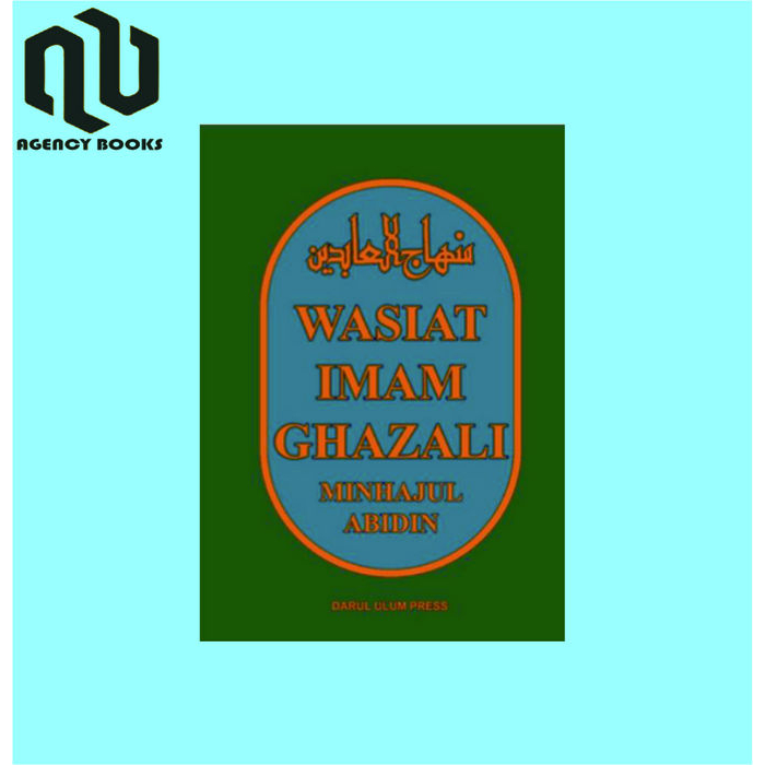 Wasiat Imam Ghazali -Terjemah Kitab Minhajul Abidin